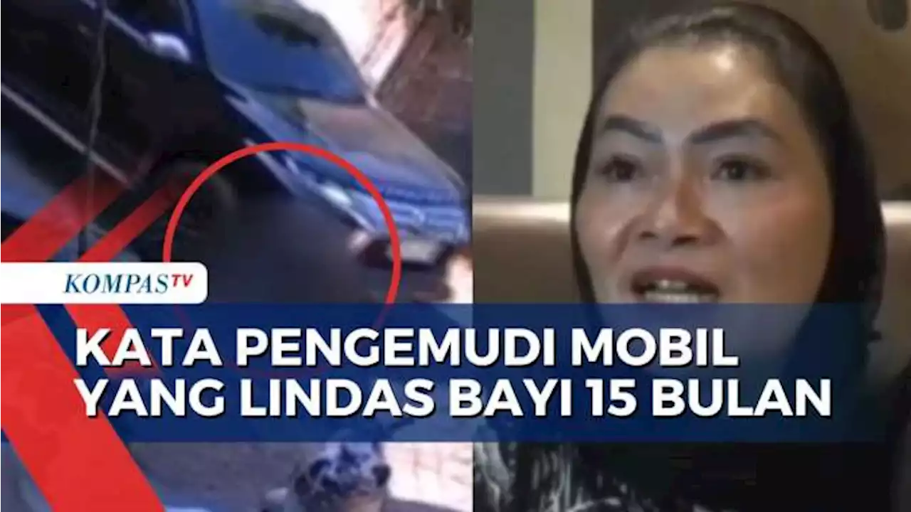 Kronologi Bayi 15 Bulan Terlindas Mobil 2 Kali, Pengemudi Siap Tanggung Jawab