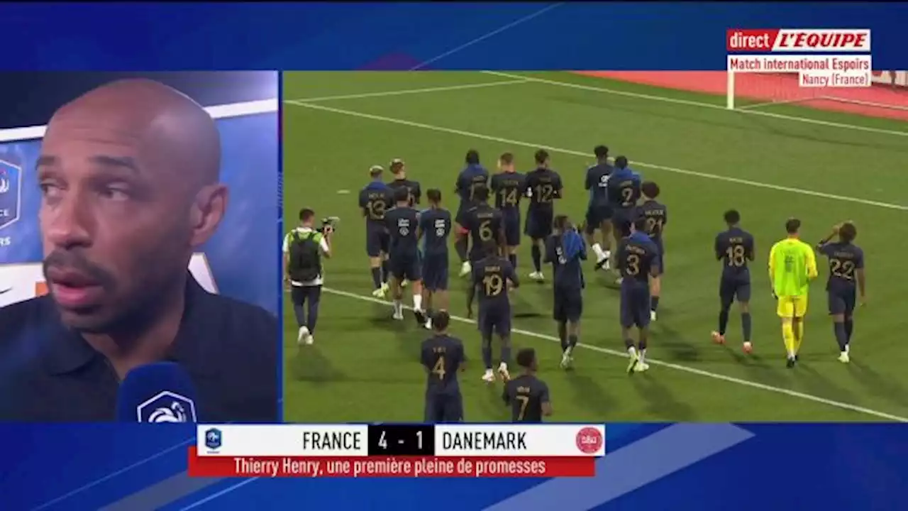 Thierry Henry après la victoire des Bleuets contre le Danemark : « Je suis vraiment content »