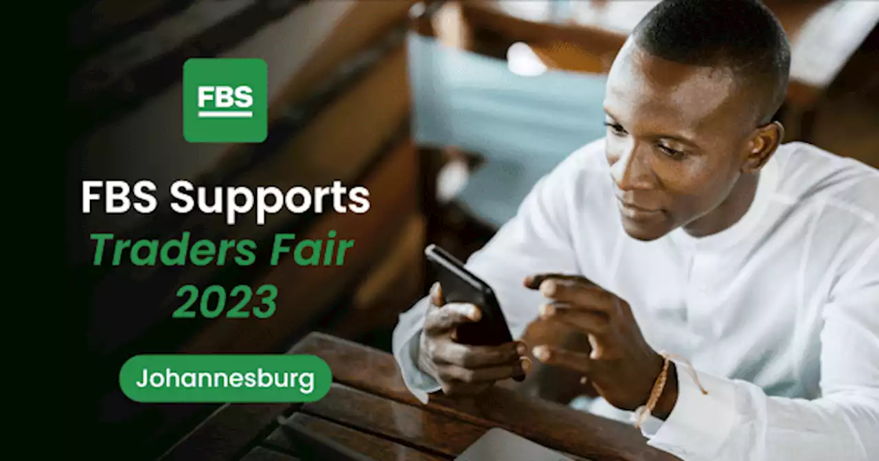 FBS kicks off global roadshow, supporting expert dialogues at Traders Fair South Africa