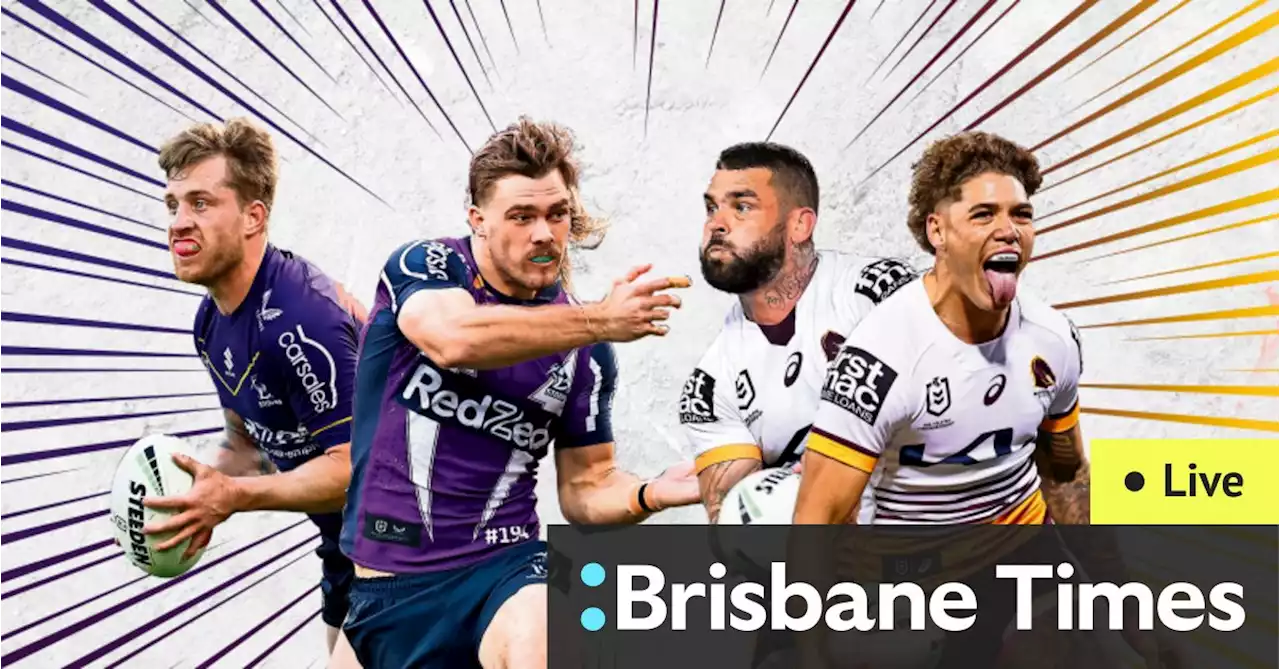 NRL finals LIVE: Brisbane Broncos v Melbourne Storm at Suncorp Stadium