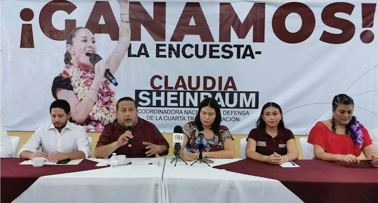 En Quintana Roo, rechazan que proceso para designar a Sheinbaum haya sido desaseado y violento