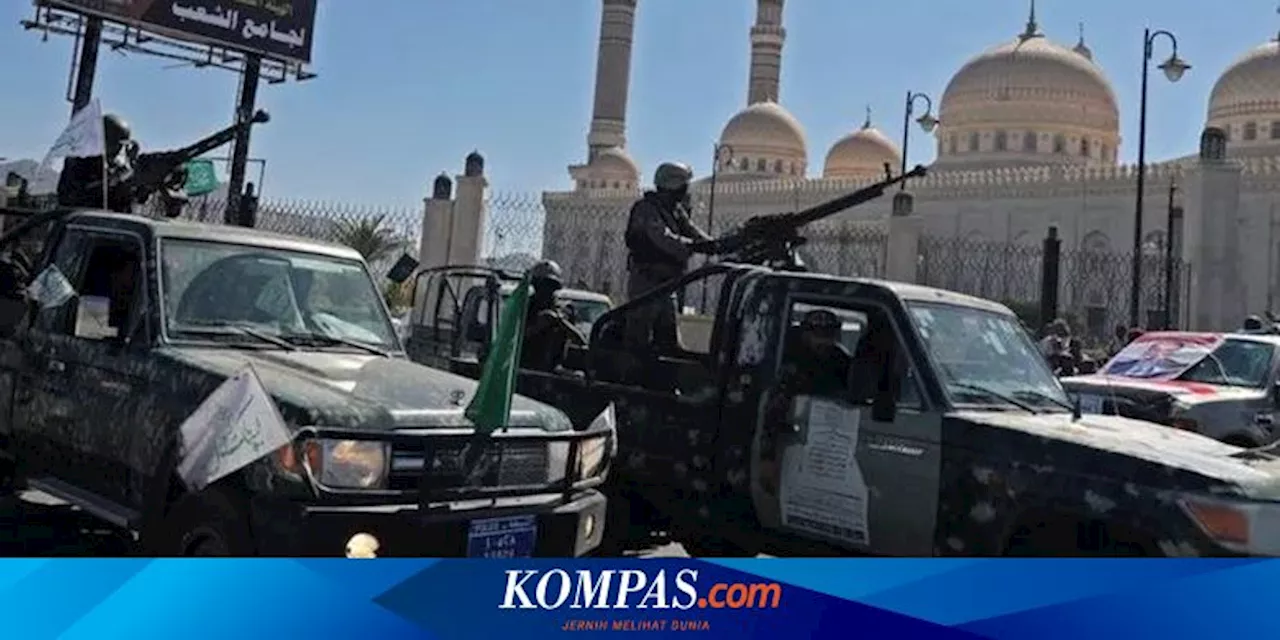 Apa Idiologi Pemberontak Houthi yang Didukung Iran di Yaman?