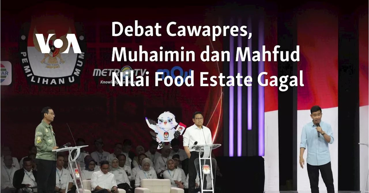 Debat Cawapres, Muhaimin dan Mahfud Nilai 'Food Estate' Gagal