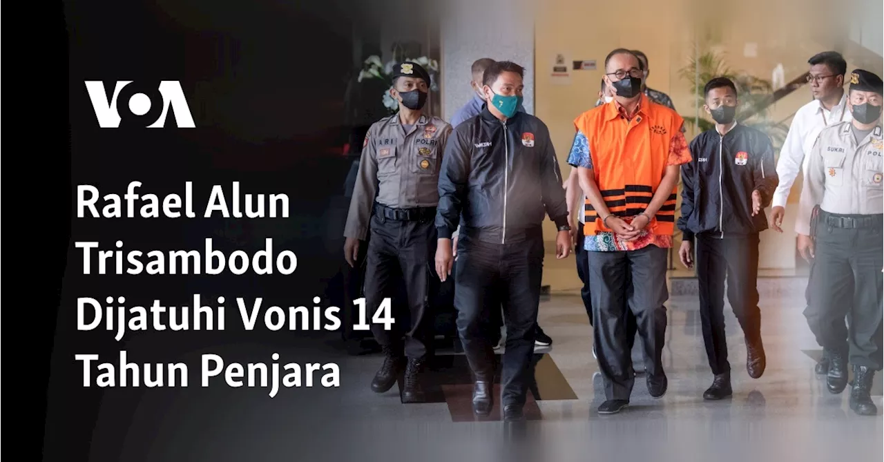 Rafael Alun Trisambodo Dijatuhi Vonis 14 Tahun Penjara