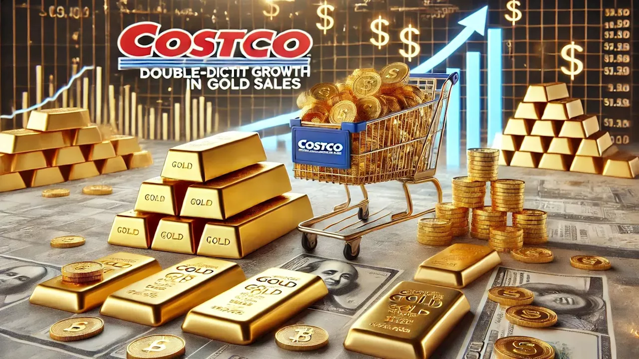 Costco sees double-digit growth in gold sales, adds new bullion products