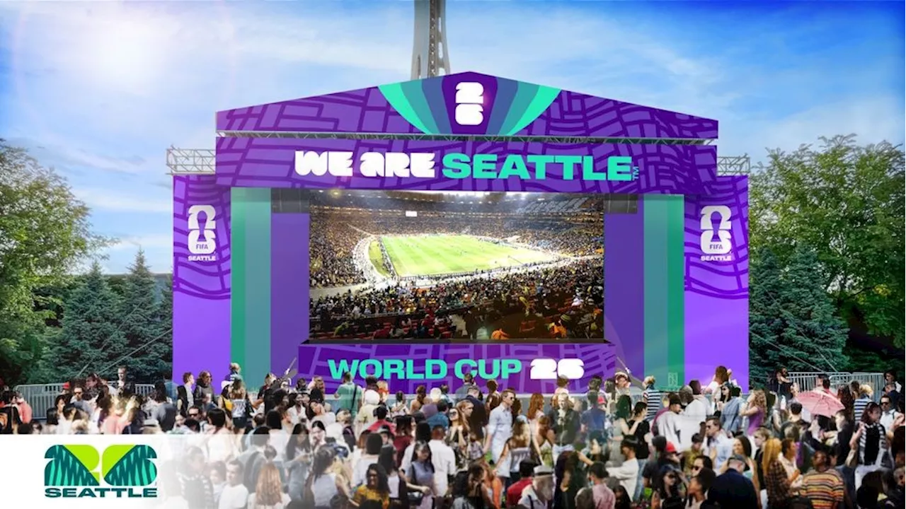 Seattle Center to host massive World Cup Fan Celebration in 2026