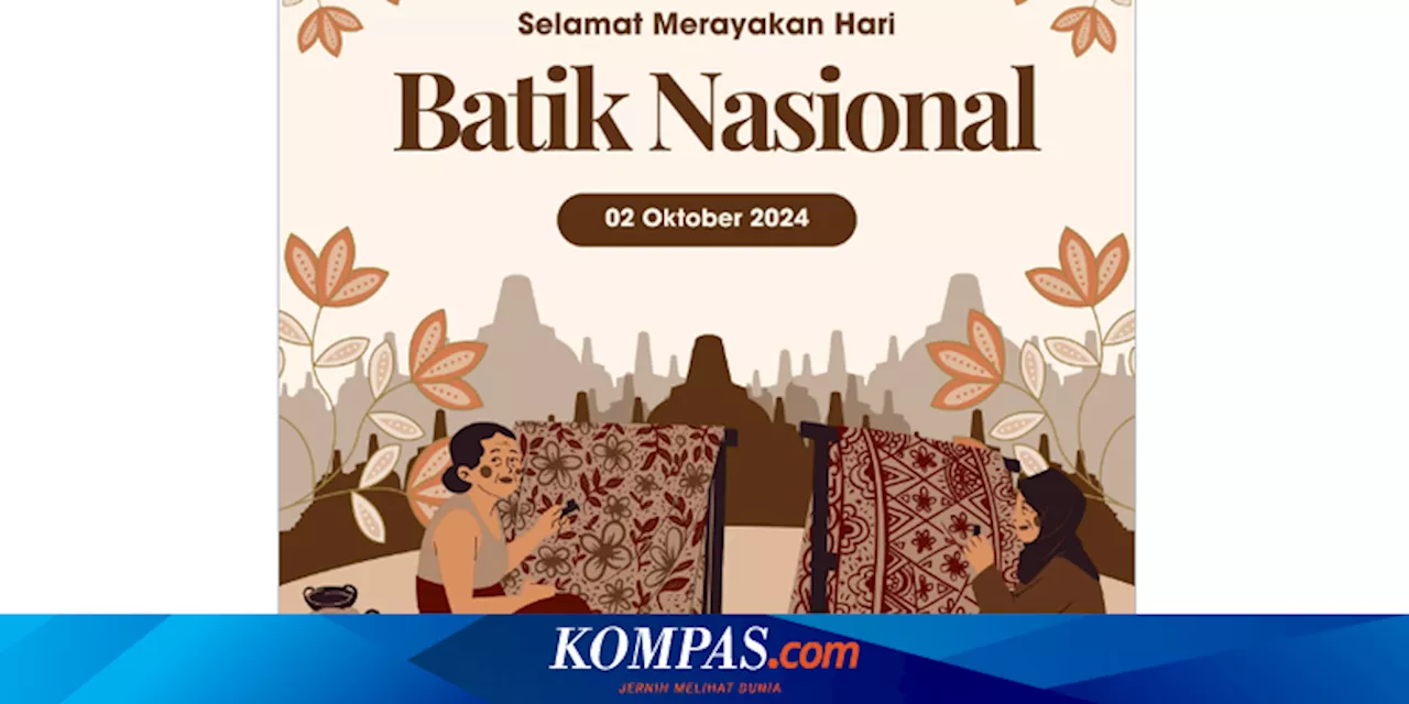 30 Poster Selamat Hari Batik Nasional 2024 dan Sejarahnya