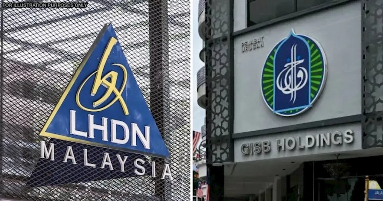 LHDN Denies Inaction Against GISBH, Says Over 60 Audits Had Been Conducted & Penalties Imposed