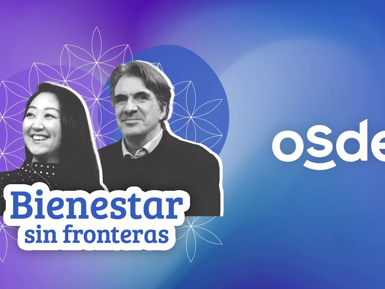 'Bienestar sin fronteras': el nuevo podcast de OSDE que llega para inspirar