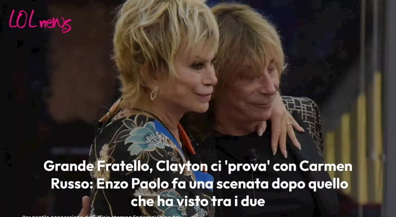 Grande Fratello, Clayton ci 'prova' con Carmen Russo: Enzo Paolo fa una scenata