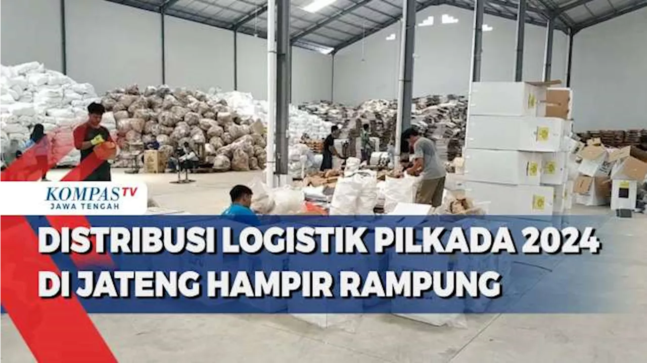 Distribusi Logistik Pilkada 2024 di Jateng Hampir Rampung