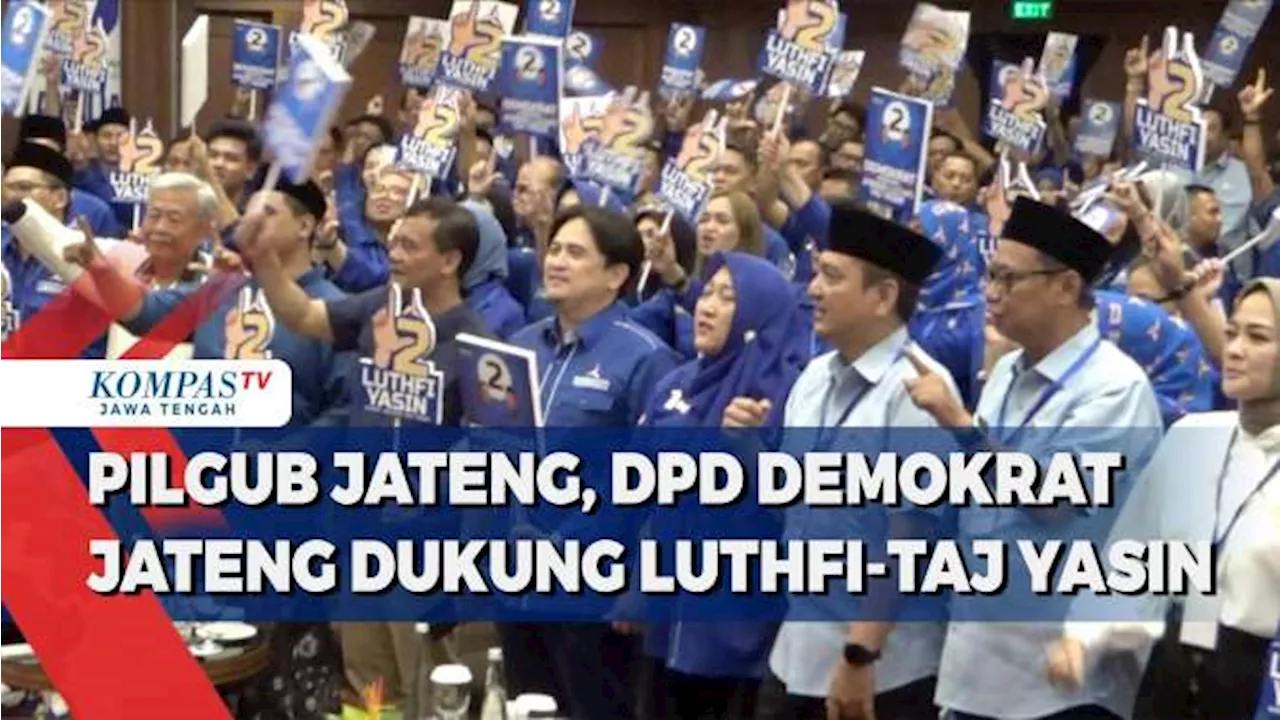 Pilgub Jateng, DPD Demokrat Jateng Dukung Luthfi-Taj Yasin