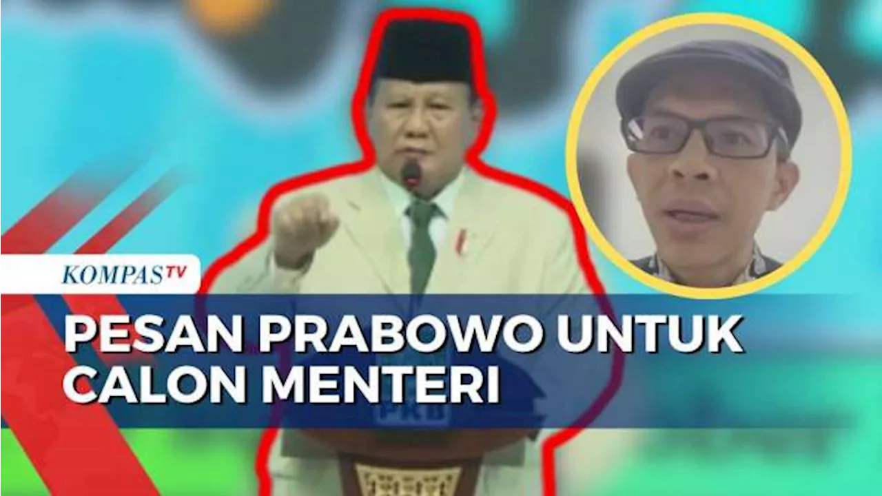 Prabowo Ingatkan Calon Menteri Tak Cari Uang dari APBN, Begini Kata Pengamat Politik