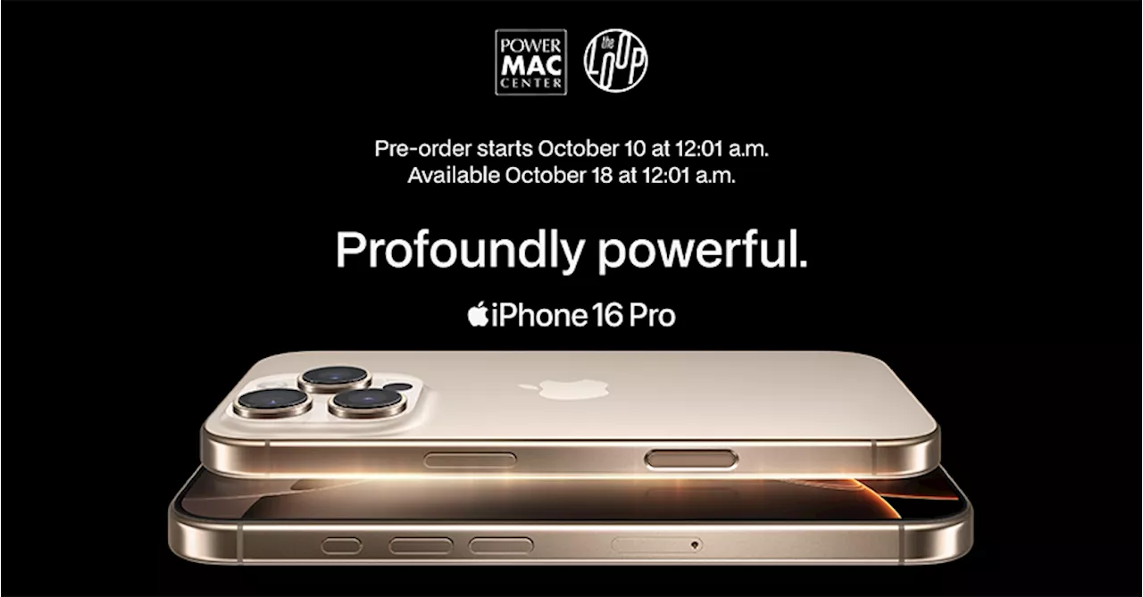 Pre-order iPhone 16 at Power Mac Center, get it first at midnight