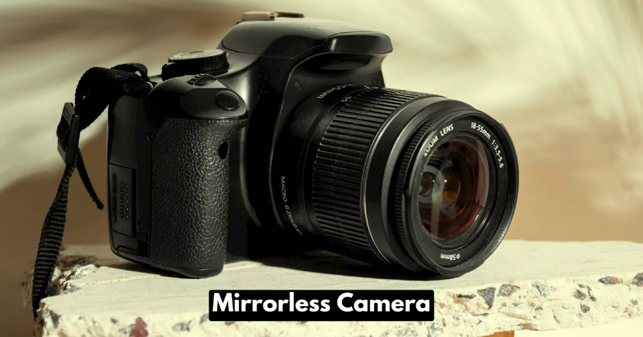 30% तक धड़ाम से गिर गई इन Mirrorless Camera की कीमत, ग्रेट इंडियन सेल में मच गई अफरातफरी