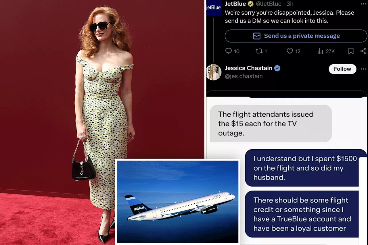 Jessica Chastain dragged after blasting JetBlue over 'embarrassing' $15 refund: 'Read the room'