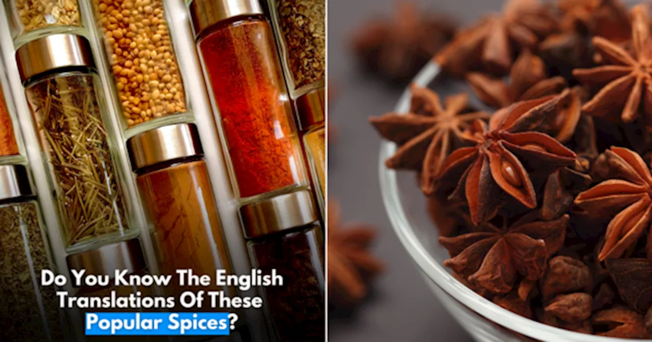 Do You Know The English Translations Of These Popular Spices?