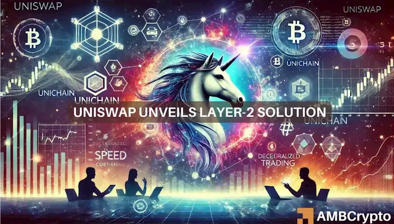 Uniswap launches Unichain to promote ‘access to liquidity’ across chains