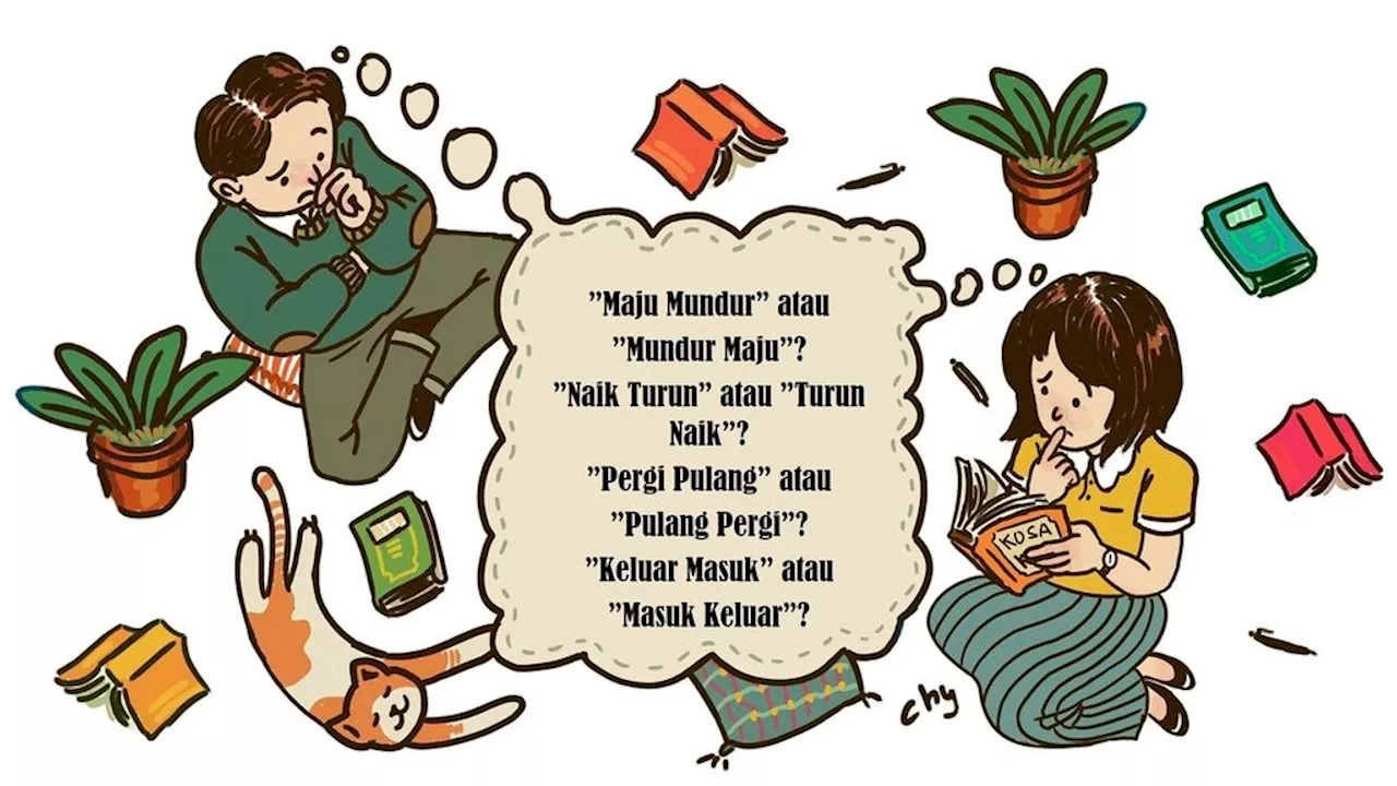 Haruskah ”Pergi Pulang” untuk Ungkapan ”Pulang Pergi”?