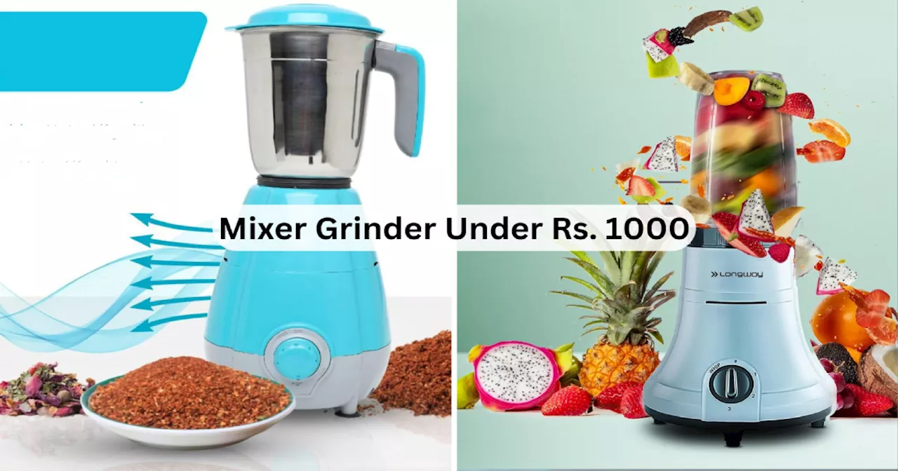 ये Mixer Grinder पत्थर जैसे कड़क मसाले को भी मिनटों में बना देते हैं गर्दा, Amazon Sale में कीमत 1000 रुपये से भी कम