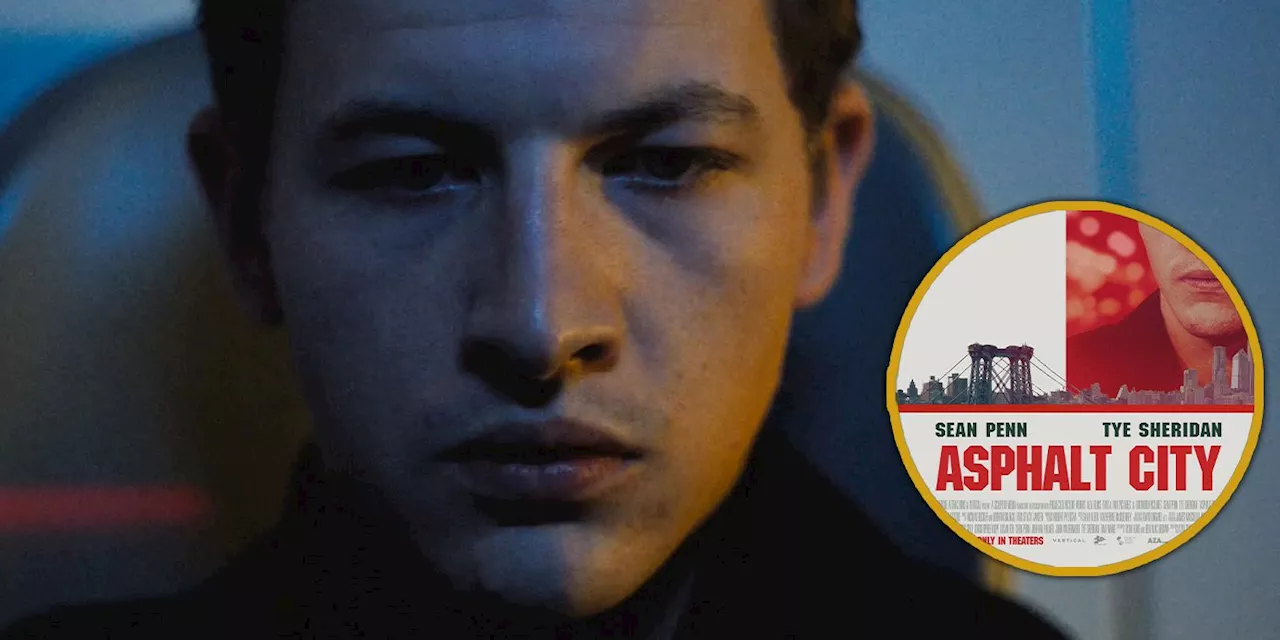 “Heart-Stopping” Paramedic Film Asphalt City Poster Showcases Sean Penn & Tye Sheridan