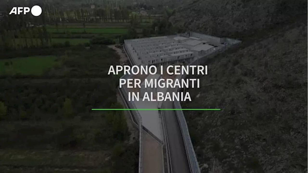 Aprono i centri per migranti in Albania