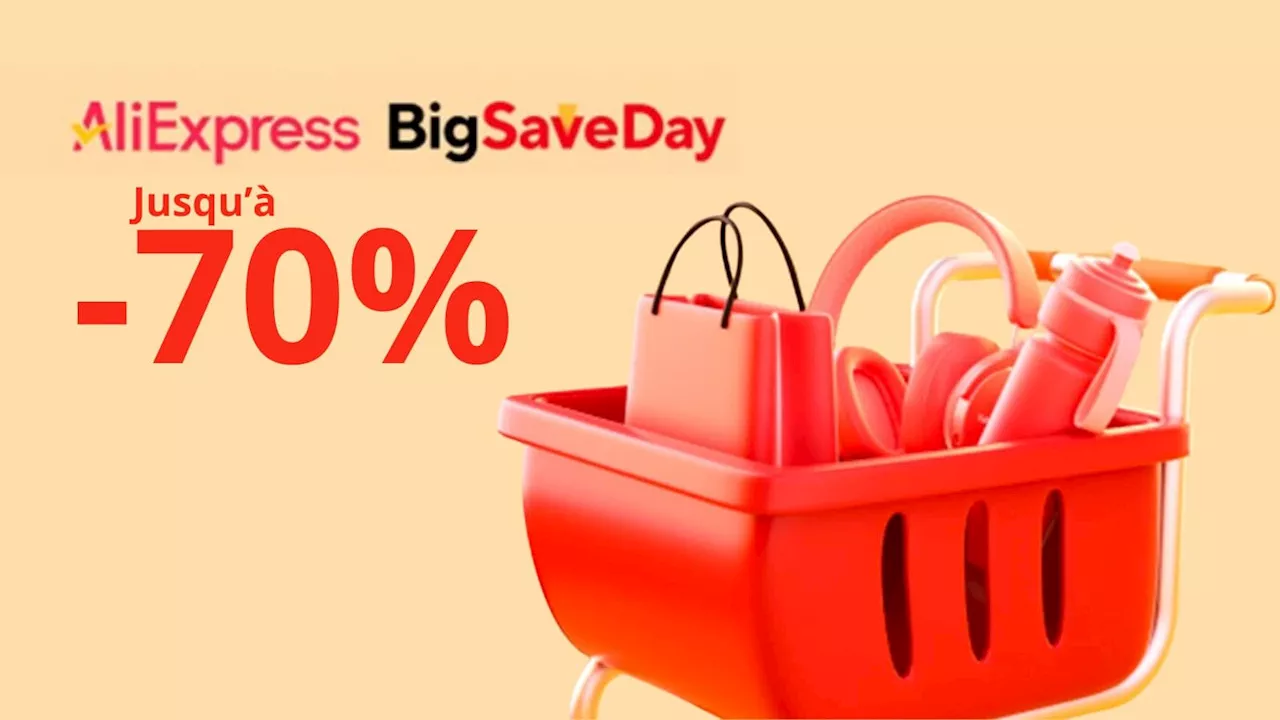 Big Save Day Aliexpress : économisez jusqu'à 70% sur des produits de grandes marques