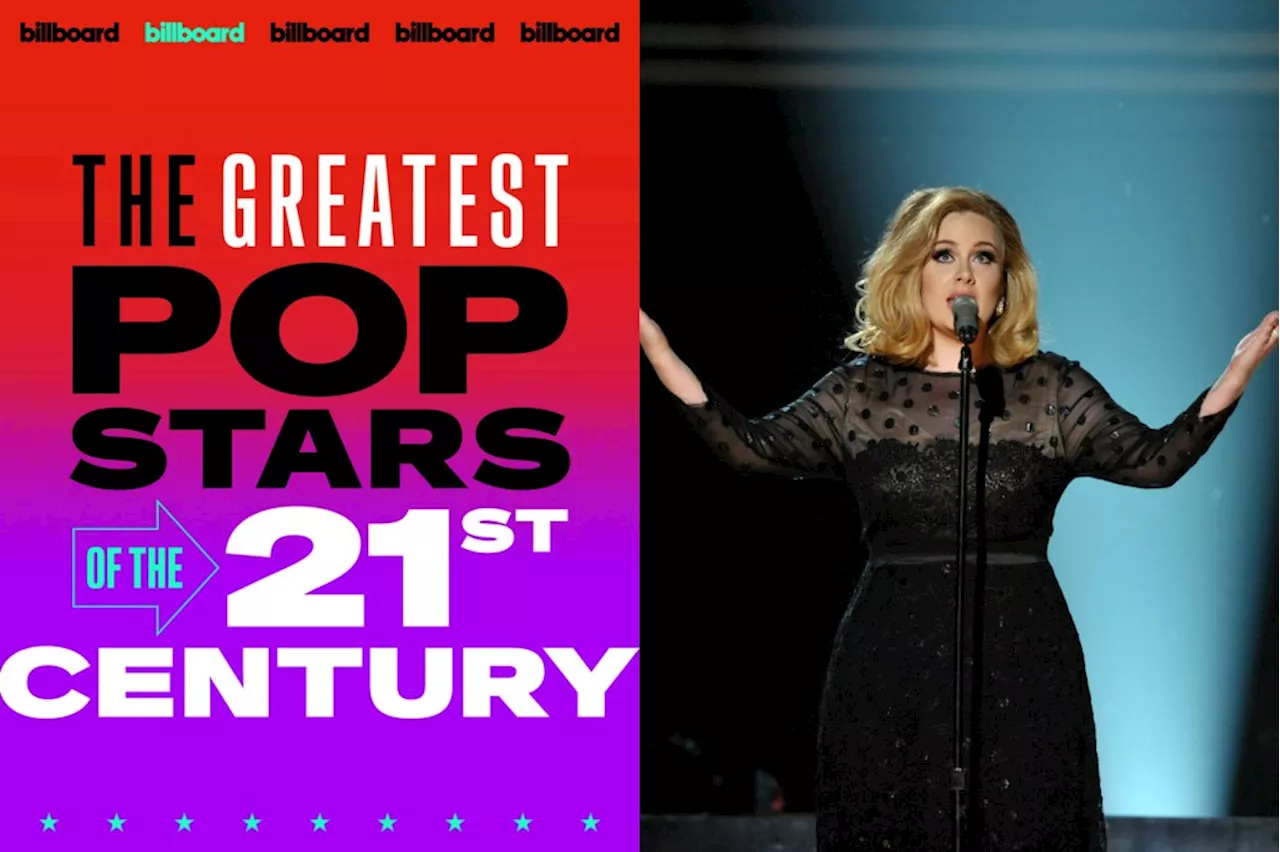 Billboard’s Greatest Pop Stars of the 21st Century: No. 10 — Adele