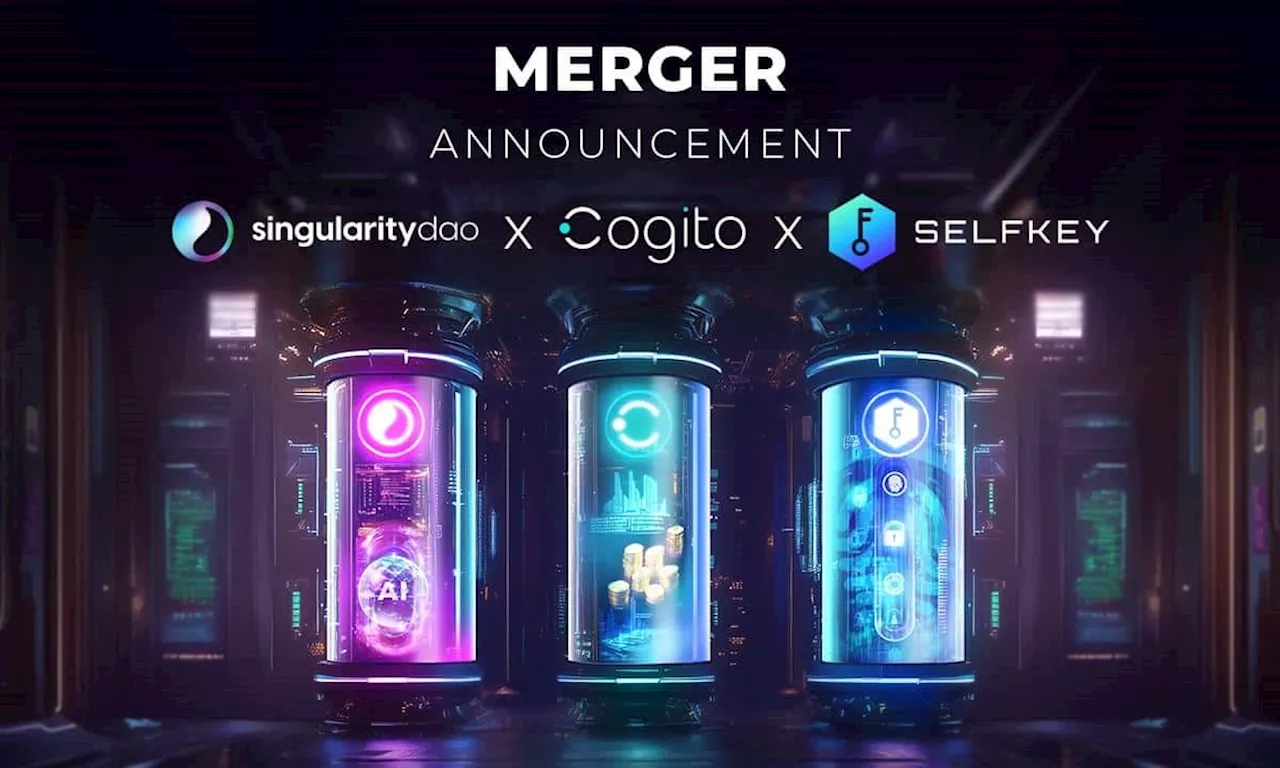 SingularityDAO, Cogito Finance, and SelfKey Merge to Build the Foundation for the Tokenised AI Economy