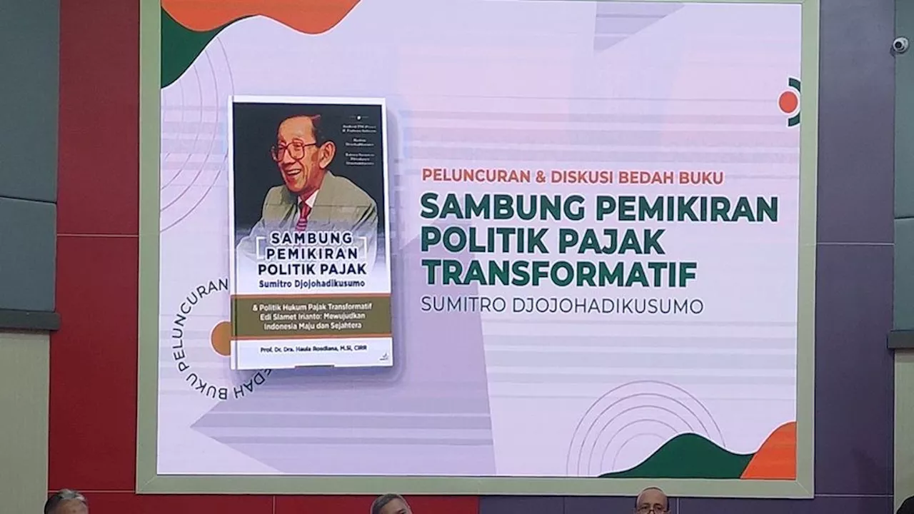 Peluncuran Buku Soemitro Djojohadikusumo: Masalah Kompleks Hambat Kenaikan Rasio Pajak