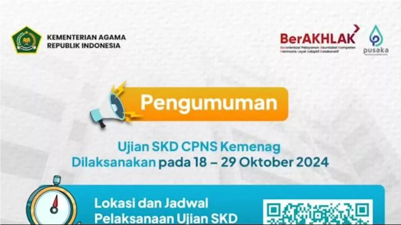 Jadwal SKD CPNS 2024 Kemenag dan Link Download PDF, Ini Cara Cetak Kartunya di SSCASN