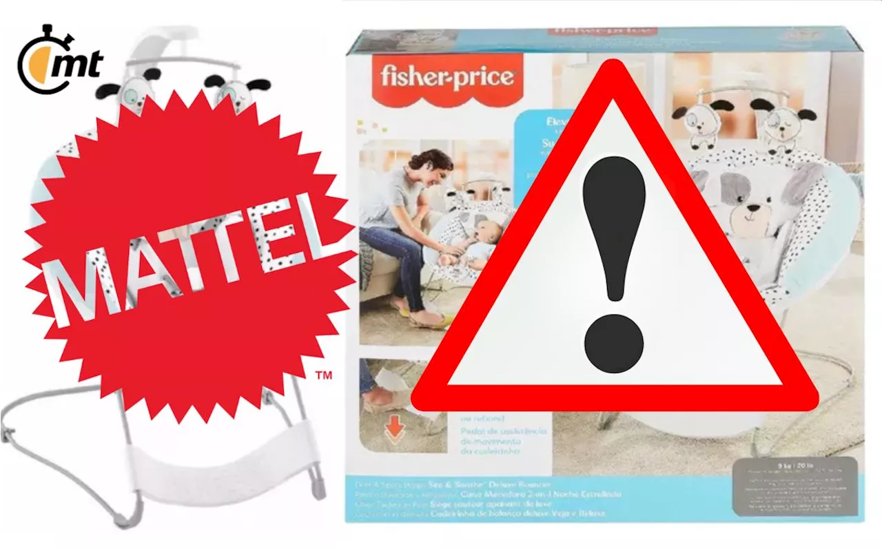 Profeco RETIRA lote Fisher-Price de Mattel por potencial riesgo de ASFIXIA