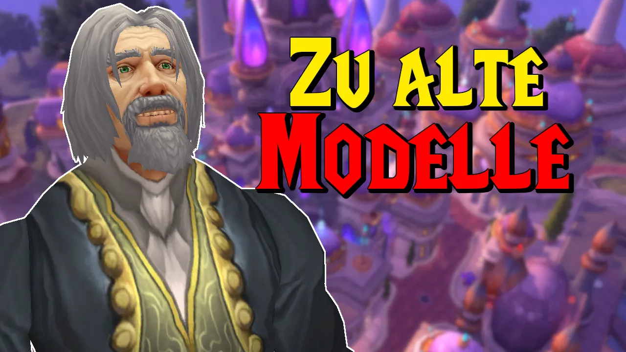 Die „neuen“ Charakter-Modelle in WoW sind inzwischen älter als die alten