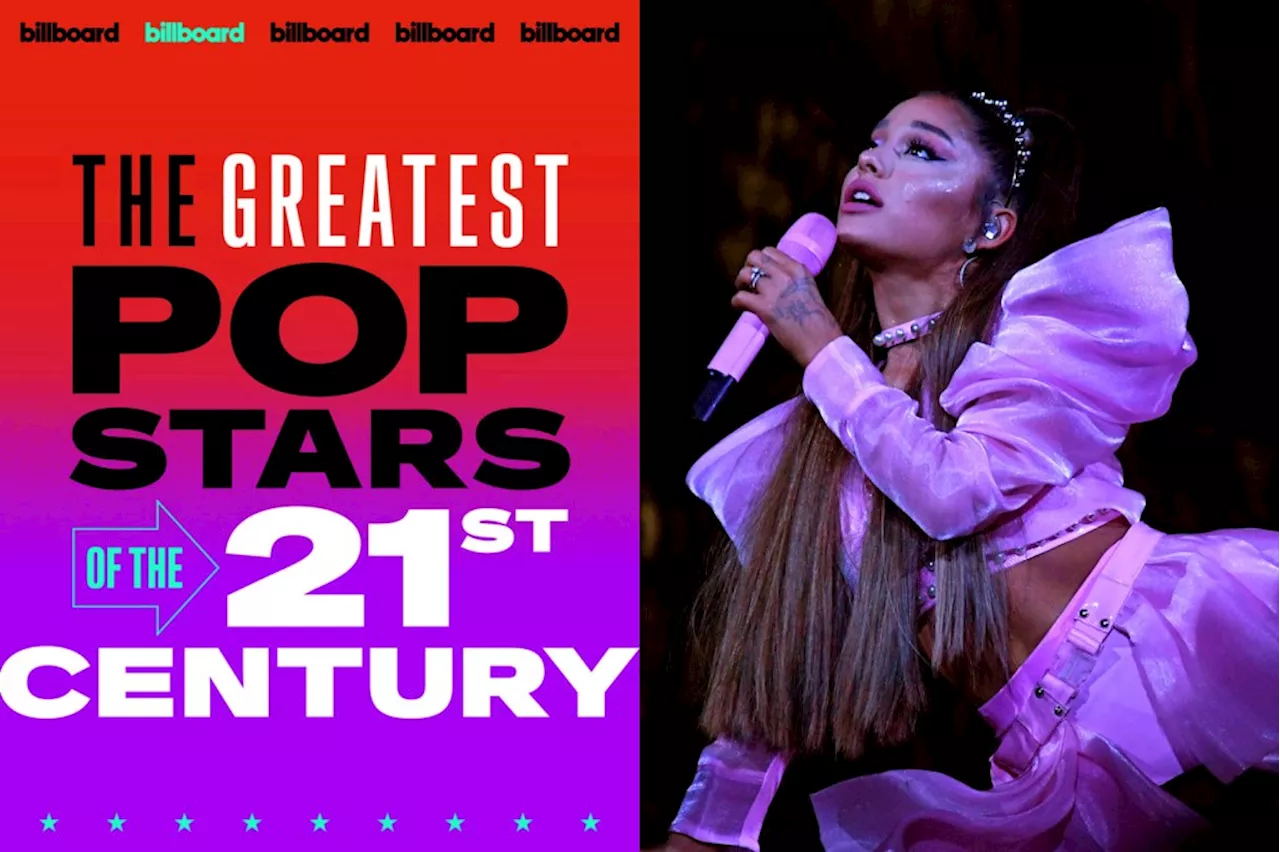 Billboard’s Greatest Pop Stars of the 21st Century: No. 9 — Ariana Grande