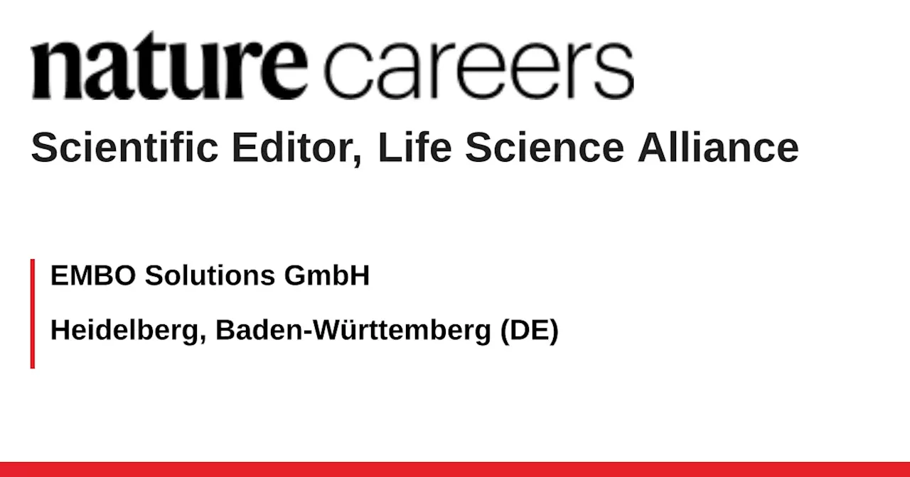 Scientific Editor, Life Science Alliance - Heidelberg, Baden-Württemberg (DE) job with EMBO Solutions GmbH