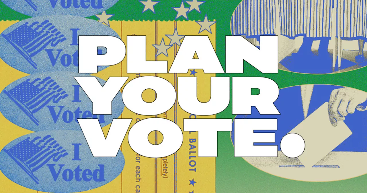 Plan Your Vote: How to vote in the 2024 election in every state