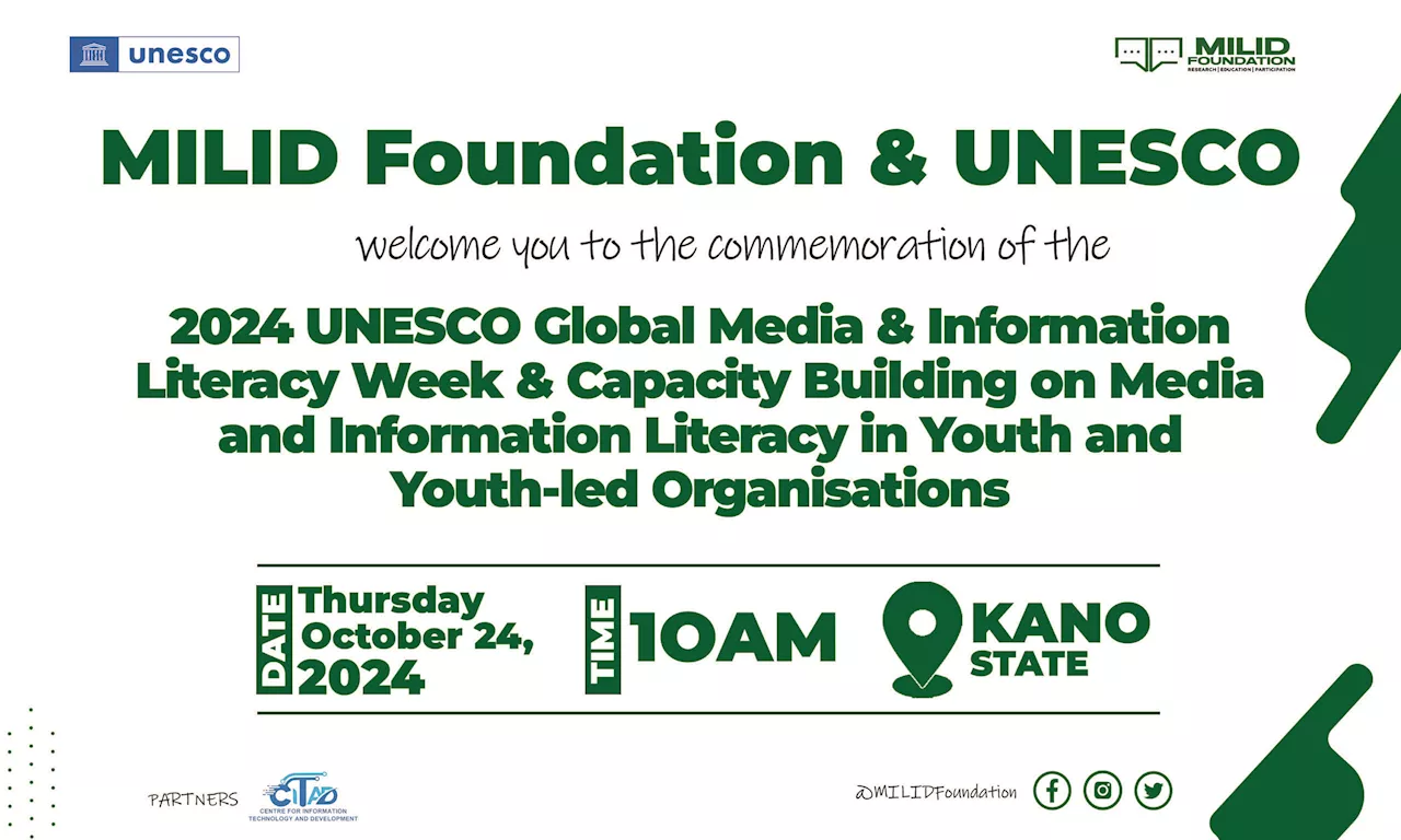 MILID Foundation, UNESCO to mark 2024 Global MIL Week in Kano