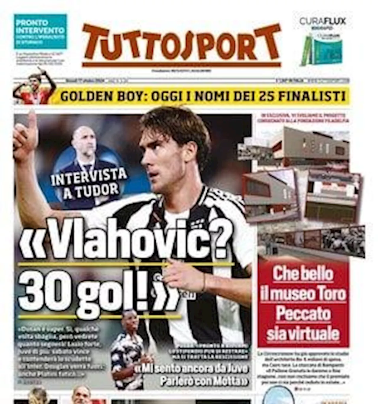 Tuttosport apre con un'intervista a Tudor in ottica Juventus: 'Vlahovic? 30 gol!'