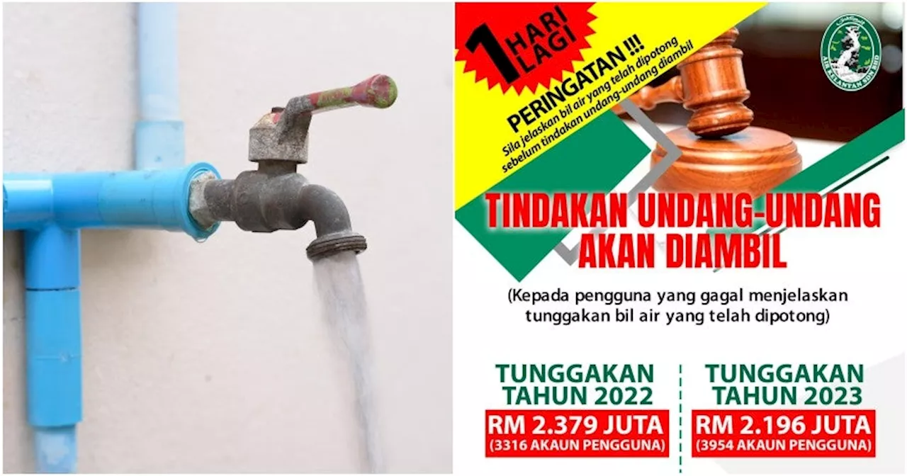 Air Kelantan Warns Over 7,000 Users to Settle Outstanding Water Bills Amounting to RM4.6 Million