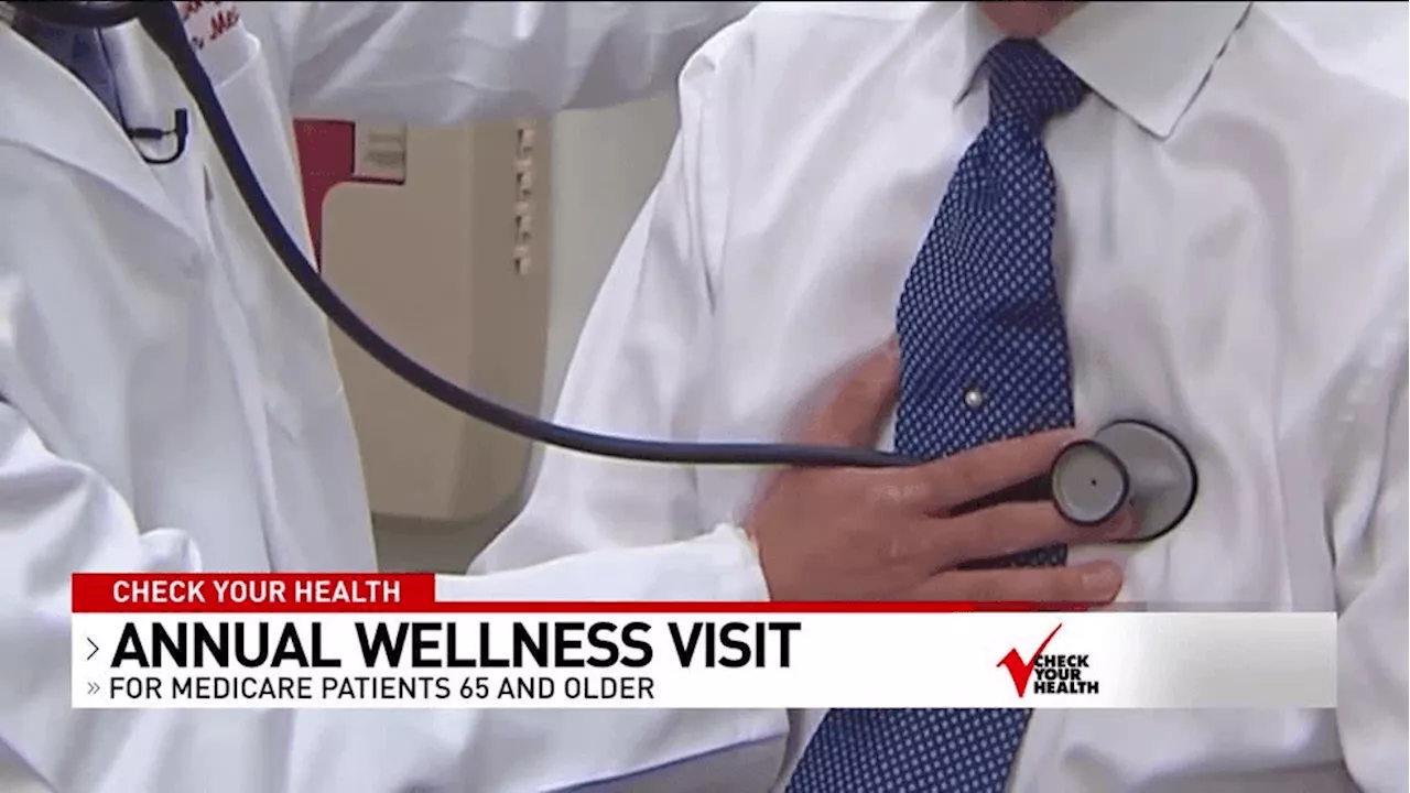 Check Your Health- Annual Wellness Visit Helps People 65 and Older