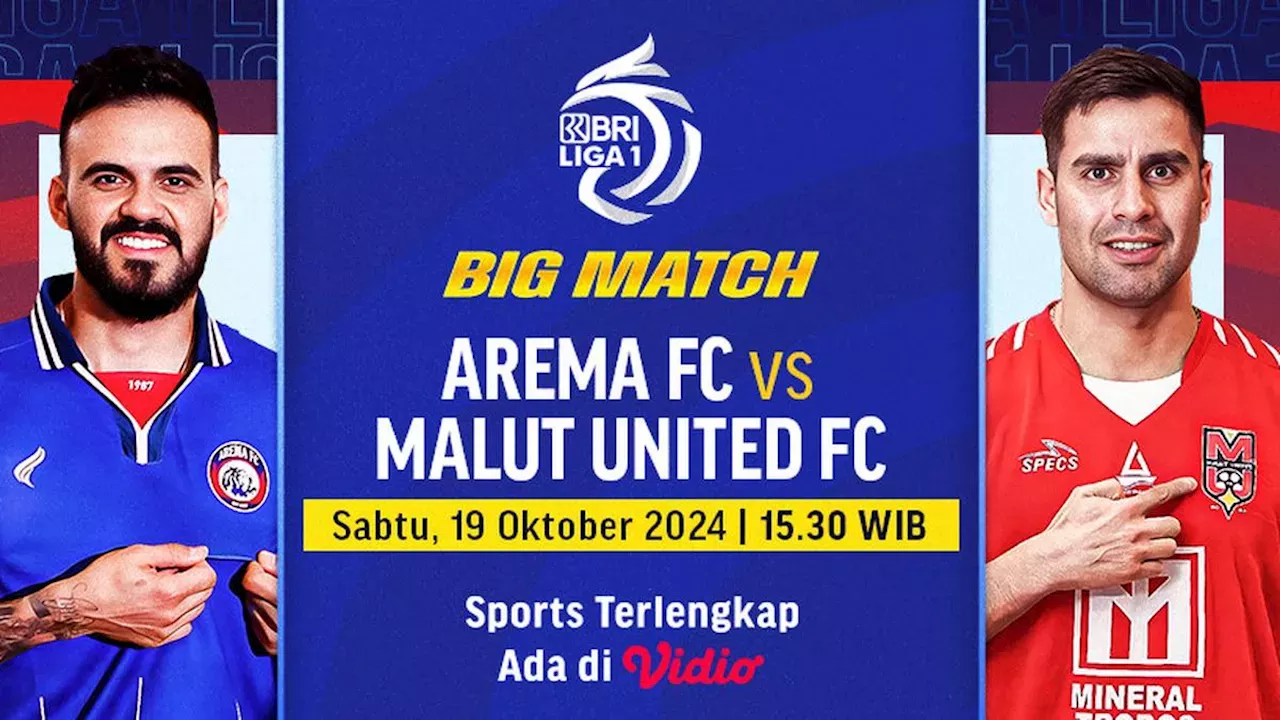 Jadwal dan Siaran Langsung BRI Liga 1 2024/2025 Big Match Arema FC vs