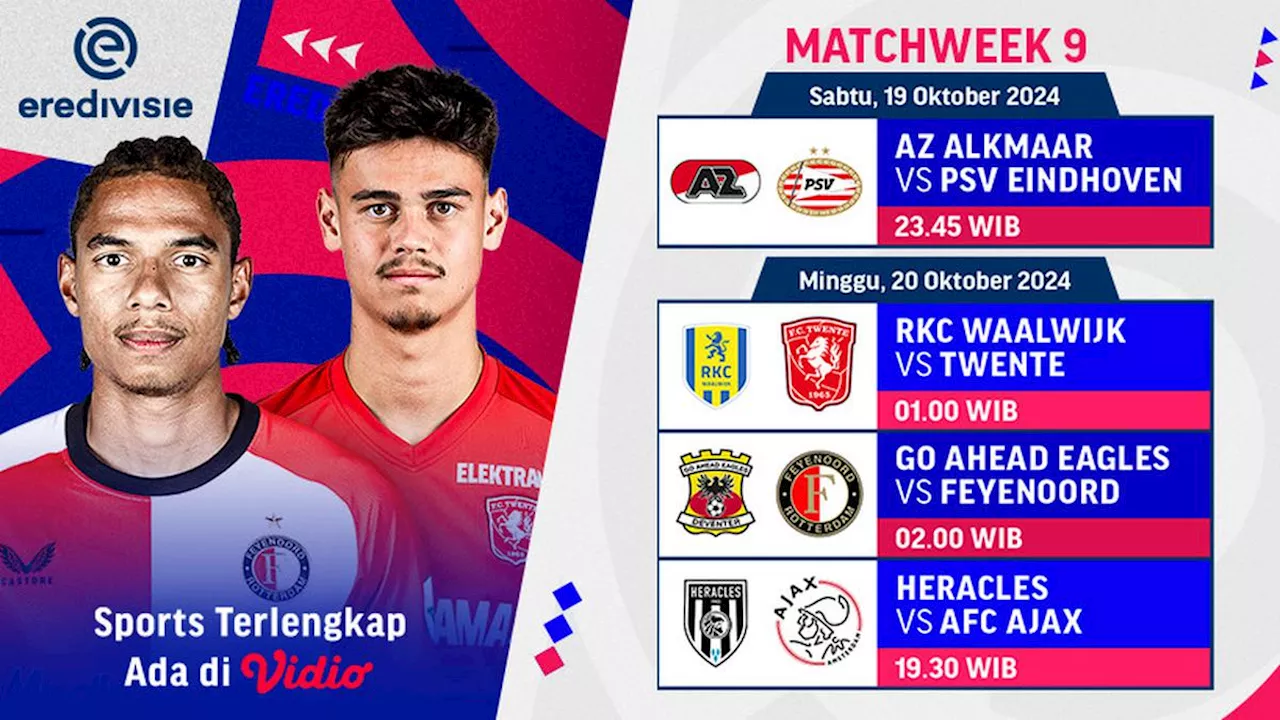 Jadwal dan Siaran Langsung Eredivisie 2024/2025 Matchweek 9 di Vidio