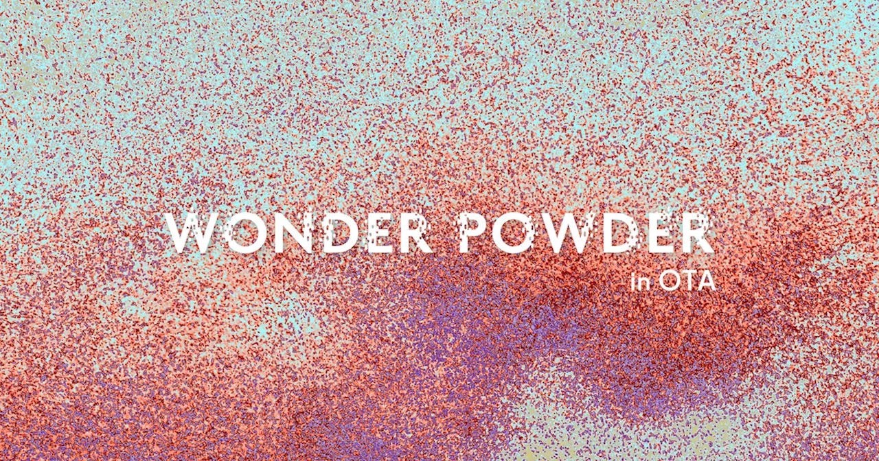 【we+】粉末の美しさから大田区の魅力を体感する『WONDER POWDER in OTA』 2024年11月1日（金）よりHANEDA INNOVATION CITYで開催