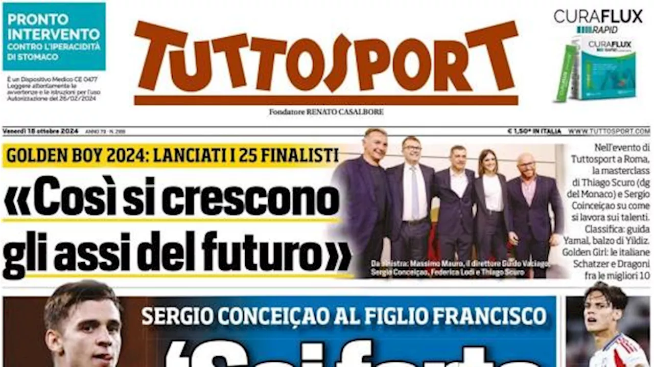 Tuttosport in apertura su Sergio Conceicao al figlio: 'Sei forte ma resta umile'