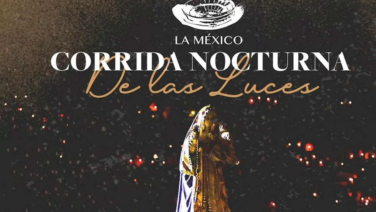 La Plaza México confirma corrida nocturna: ¿Cuándo es y quiénes estarán?