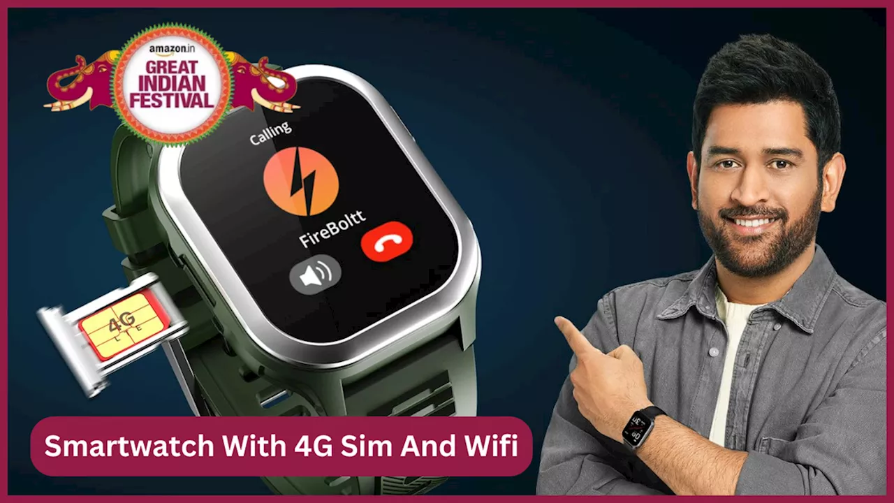 Great Indian Festival Sale 2024 में मिल रहा अंधाधुंध डिस्काउंट, 91% ऑफ में घर लाएं Smartwatch With 4G Sim And Wifi