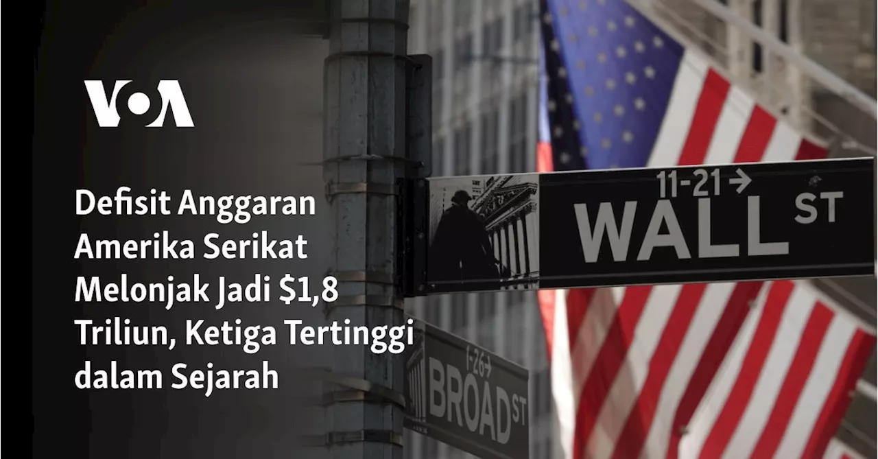 Defisit Anggaran Amerika Serikat Melonjak Jadi $1,8 Triliun, Ketiga Tertinggi dalam Sejarah