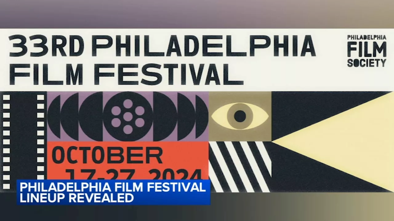 Lineup announced for 33rd Philadelphia Film Festival October 17-27, 2024