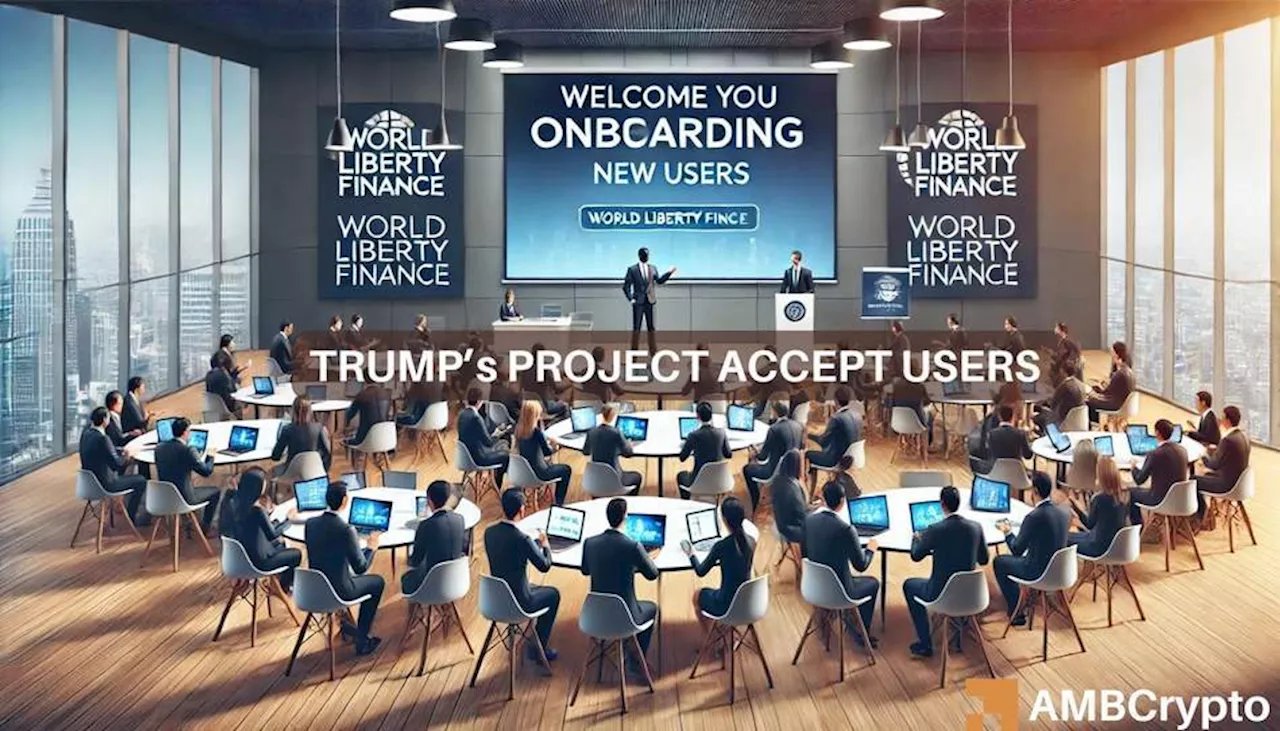 Trump’s World Liberty Finance starts onboarding, but…