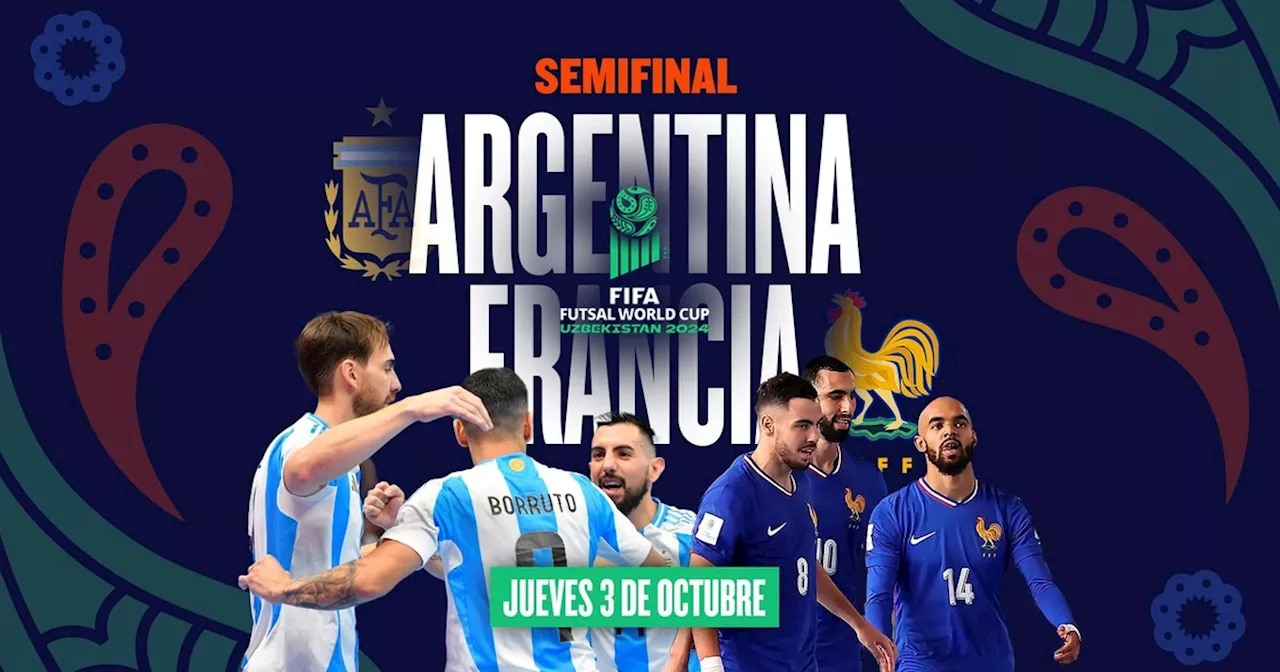 Argentina vs. Francia, por la semifinal del Mundial de Futsal: hora y cómo ver